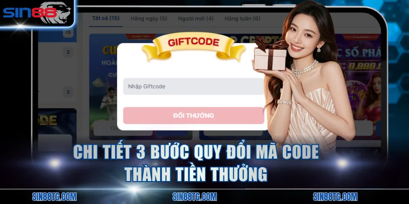 Chi tiết 3 bước quy đổi mã code thành tiền thưởng
