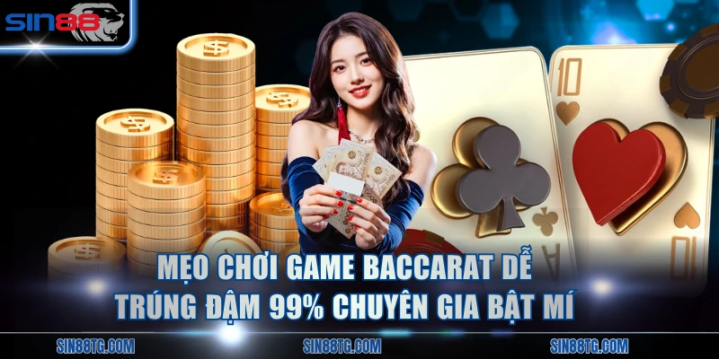Mẹo Chơi Game Baccarat