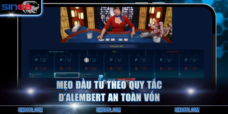 Mẹo đầu tư theo quy tắc D’Alembert an toàn vốn